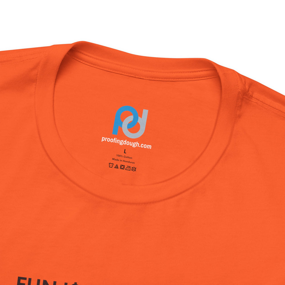 Fun Is Budgeted Quarterly - Tee