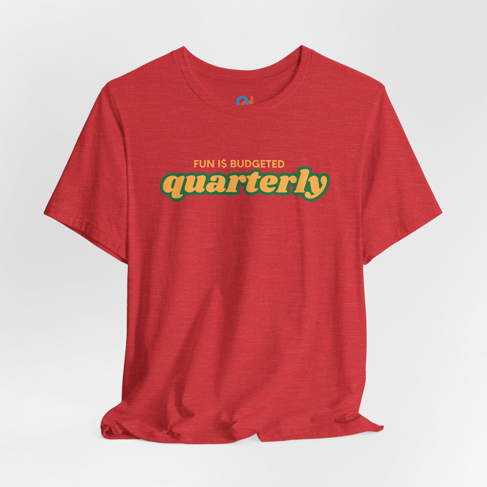Fun Is Budgeted Quarterly (Red) - Fun Personal Finance | Proofing Dough