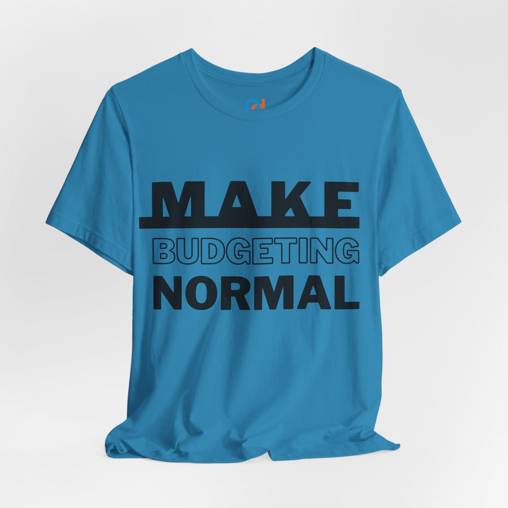 Make Budgeting Normal - Tee