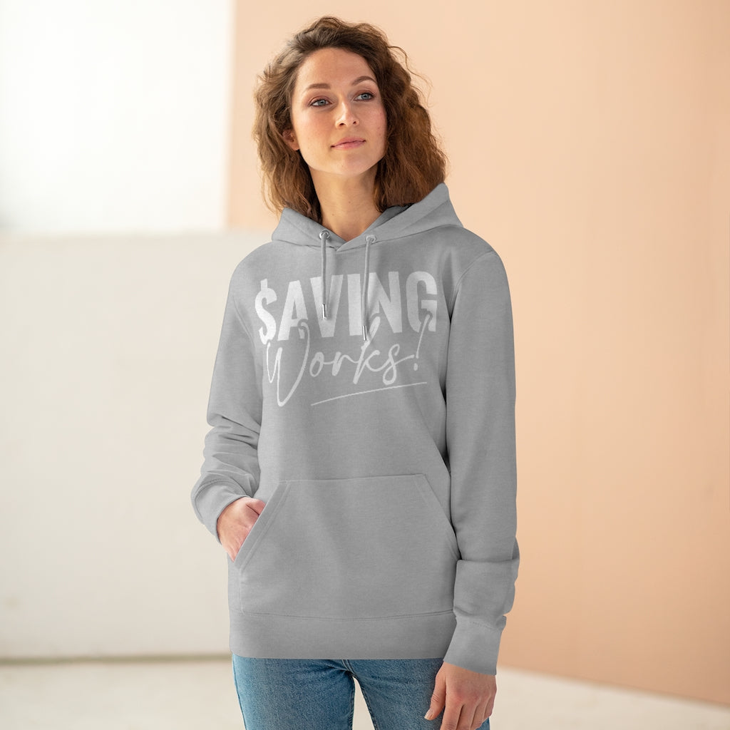 You’re in the minority - you KNOW Saving Works. Say it loud and proud with this ORGANIC Savings Works unisex hoodie from Proofing Dough!
