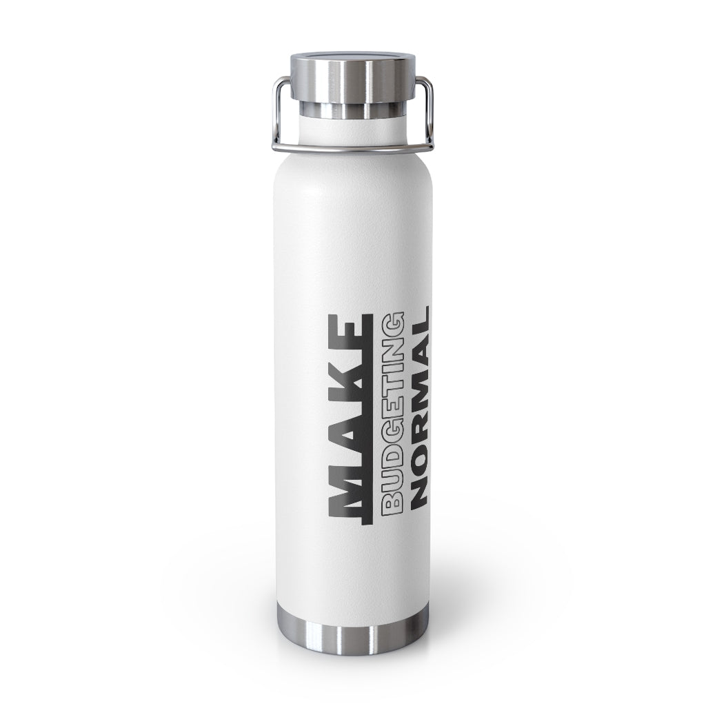 Stay Hot or Cold with this Make Budgeting Normal vacuum insulated bottle from Proofing Dough. 