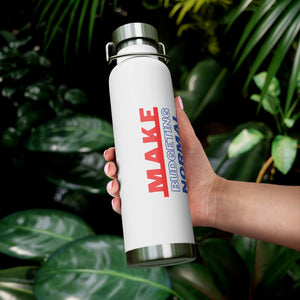 Stay Hot or Cold with this Make Budgeting Normal vacuum insulated bottle from Proofing Dough in USA Flag Colors..