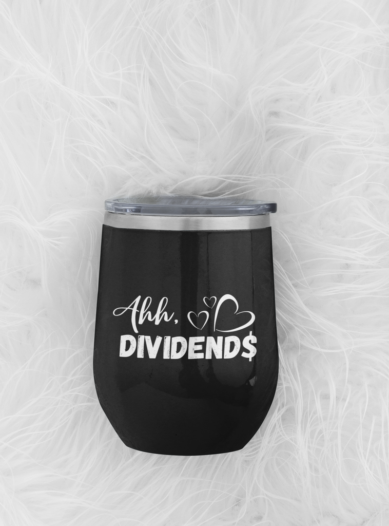Ahh, Dividends Tumbler - Proofing Dough